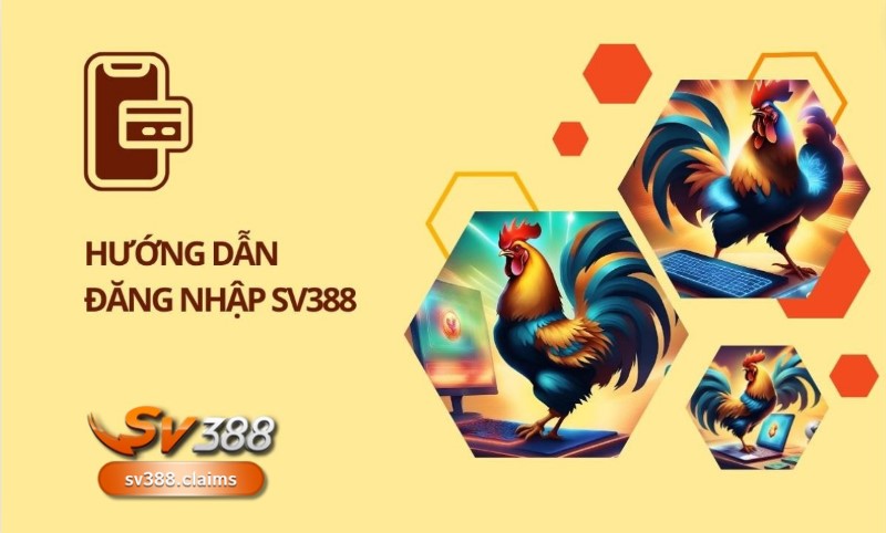 Hướng Dẫn Cách Đăng Nhập SV388 Chi Tiết Từng Bước